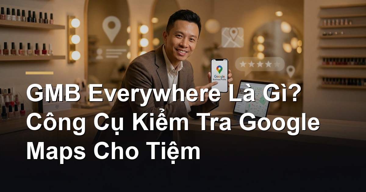 What Is GMB Everywhere? The Google Maps Checkup Tool for Your Small Business